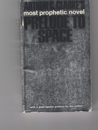 ARTHUR C CLARKE pb Prelude to Space - Picture 1 of 1