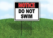 NOTICE DO NOT SWIM RED BLACK 18inx24in Yard Road Sign w/ Stand