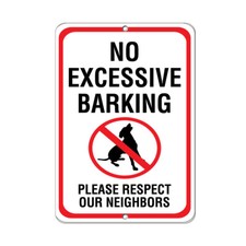 Vertical Metal Sign Multiple Sizes Excessive Barking Noise Please Neighbors
