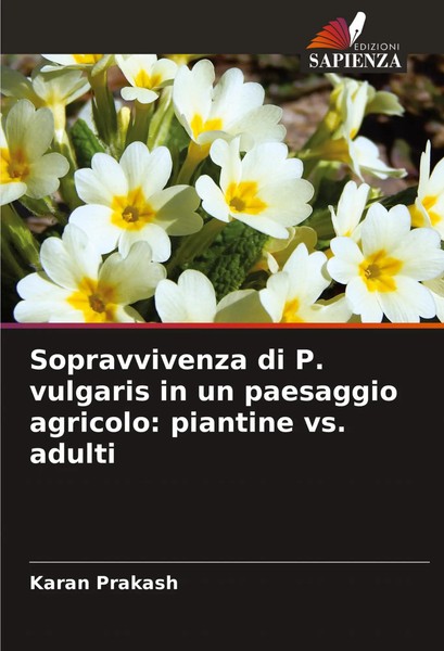 Karan Prakash | Sopravvivenza Di P. Vulgaris In Un Paesaggio Agricolo:...-image