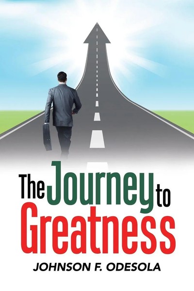 Johnson F. Odesola | The Journey To Greatness | Taschenbuch | Englisch (2019)-image