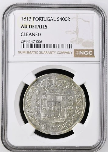 1813 Portugal Silver 400 Reis Coin KM# 331  NGC AU Details