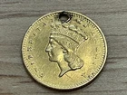 1858 Type 3 $1.00 Indian Princess Head Gold Dollar with a hole