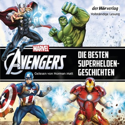 Marvel The Avengers - Die besten Superhelden-Geschichten Höhrspiel 