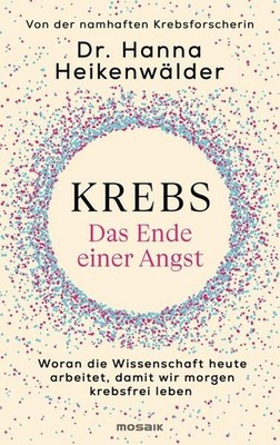 Krebs - Das Ende einer Angst | Hanna Heikenwälder | 2025 | deutsch