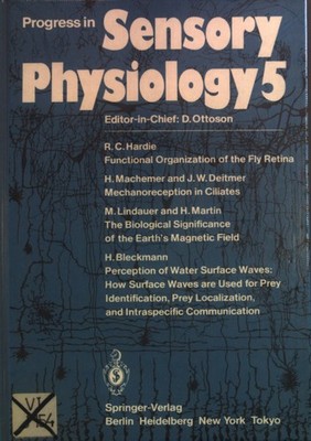 Progress in Sensory Physiology 5 Ottoson, D., H. Autrum E.R. Perl a. o.:
