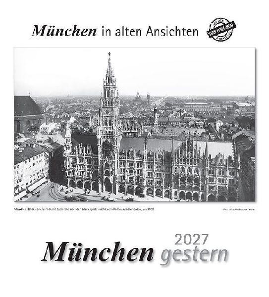 München gestern 2027 | München in alten Ansichten | Deutsch | Kalender | 13 S. - Bild 2