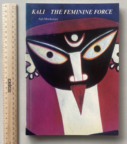 Kali - The Feminine Force by Ajit Mookerjee (1988 1st Ed. Paperback) - Picture 17 of 17