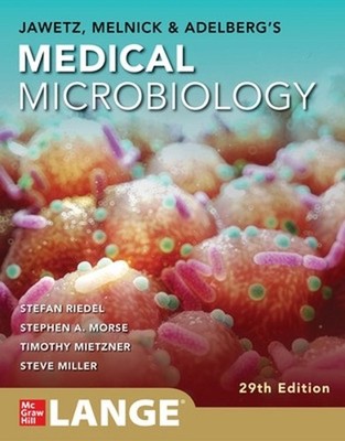 Jawetz, Melnick & Adelberg's Medical Microbiology Twenty-Ninth Edition by Stefan