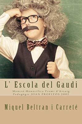 L' Escola del Gaudi: Mencio Honorifica Premi d'Assaig Pedagogic JOAN PROFITOS-,