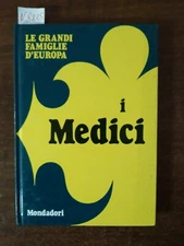 Le grandi famiglie D' Europa - i Medici