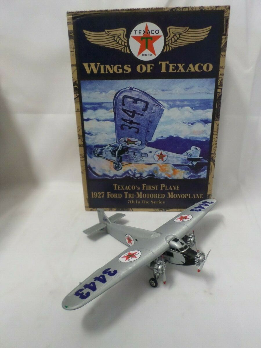 NEW Ertl Wings of Texaco 1927 Ford Tri-Motored Monoplane NEW Ertl Wings of Texaco 1927 Ford Tri-Motored Monoplane