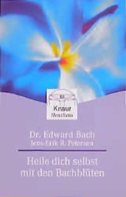 Heile dich selbst mit Bachblüten