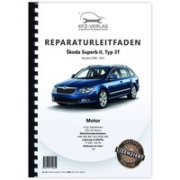 Skoda Superb 3T (08-15) 4-Zyl 1,9L Dieselmotor 101/105 PS Reparaturanleitung