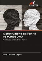 José Teixeira Lopes | Ricostruzione Dell'unità Psyche/Soma | Taschenbuch (2024)