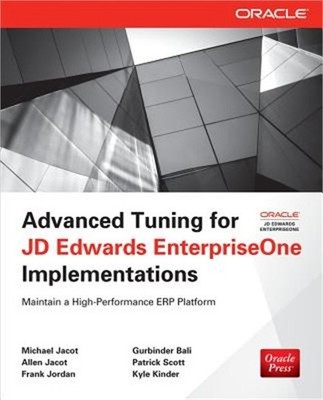 Advanced Tuning for JD Edwards EnterpriseOne Implementations (Paperback or Softb