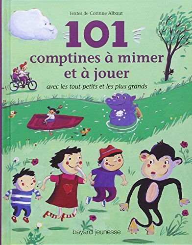 101 COMPTINES A MIMER ET A JOUER by Albaut, Corinne Book The Cheap Fast Free