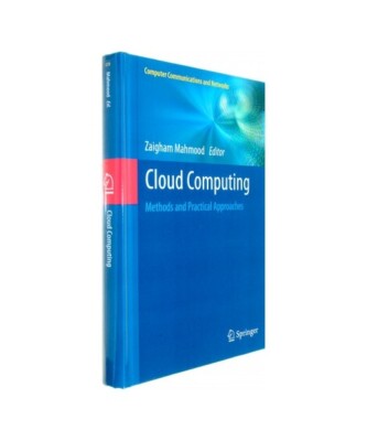 Cloud Computing: Methods and Practical Approaches