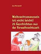 Weihnachtsmannsein Ist Nicht Leicht | Buch | 9783937885292