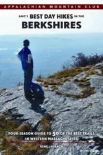 AMCs Best Day Hikes in the Berkshires: Four-Season Guide to 50 of the Be - GOOD