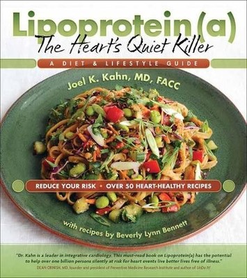 Joel Kahn Beverly Lynn Benn Lipoprotein(a), the Heart's Quiet Kil (Taschenbuch)