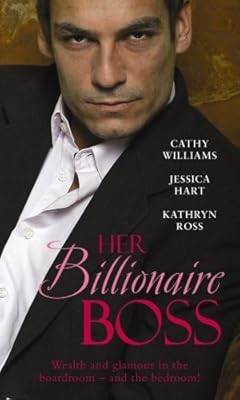Her Billionaire Boss: The Billionaire Bosss Bride / Contracted: Corporate Wife /