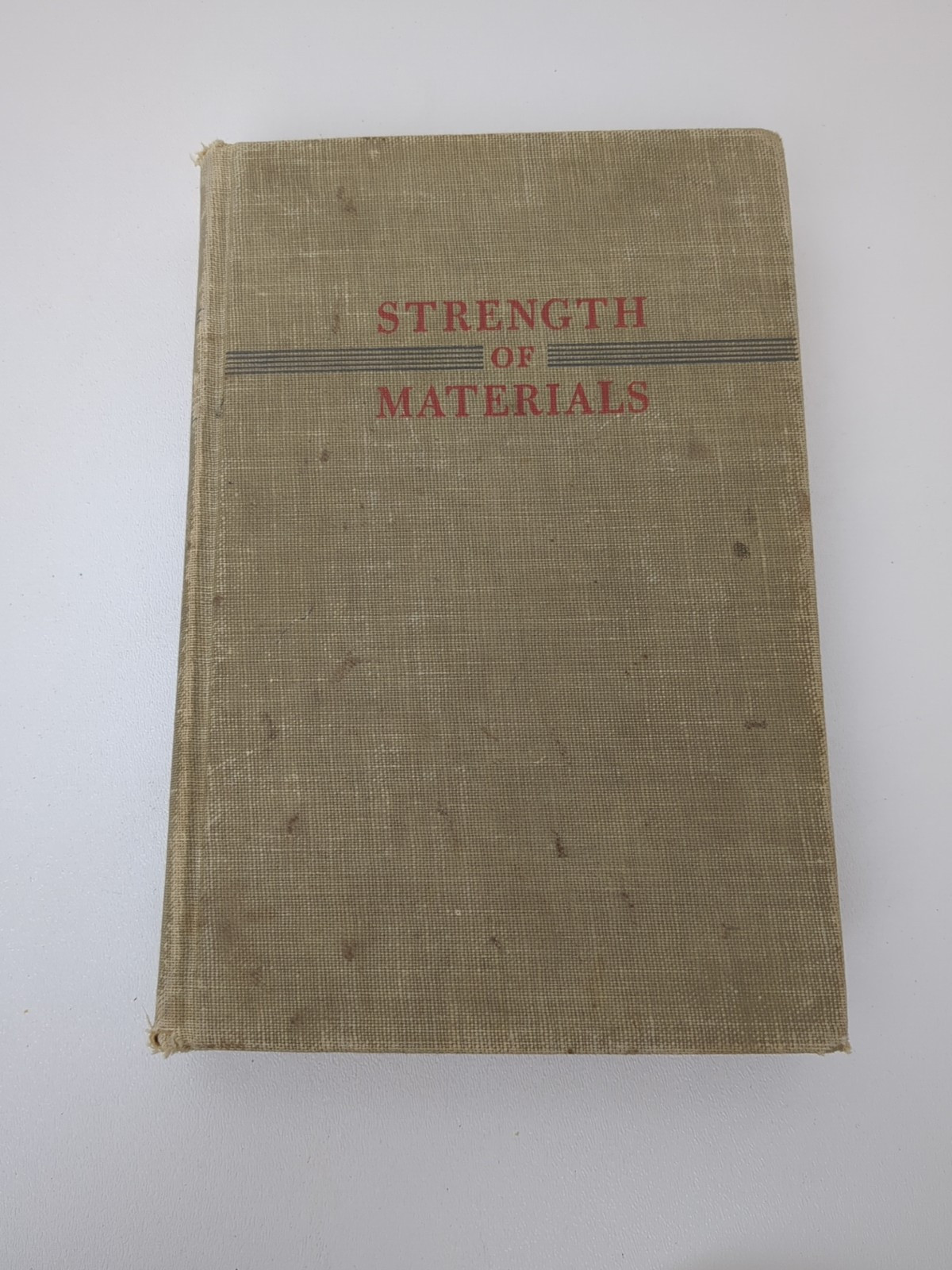 Strength of Materials by Ferdinand L Singer 1951 HC