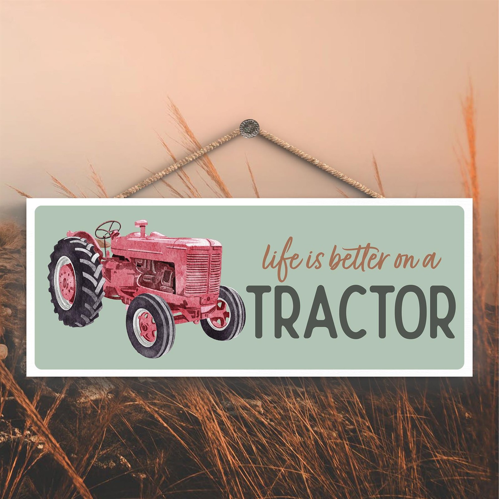 Life is Better on a Tractor Farm Giftware Wooden Hanging Plaque