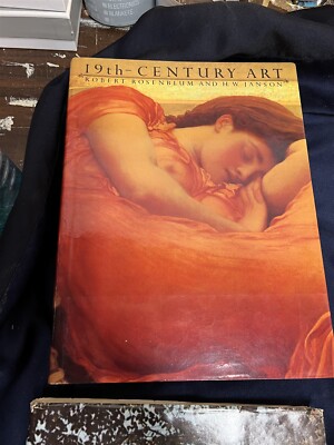 19th Century Art by Robert Rosenblum & H. W. Janson, HC, 1984