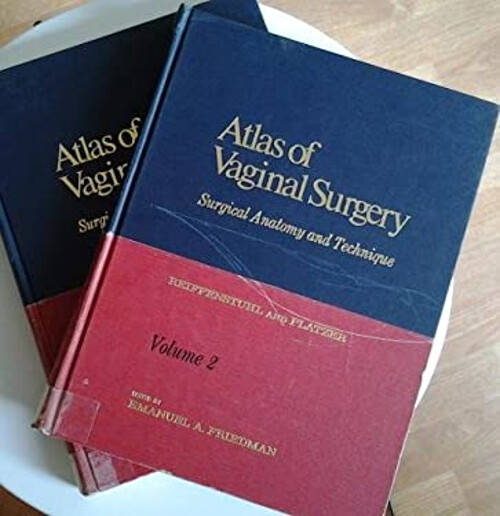 Atlas of Vaginal Surgery Techniques and Surgical Anatomy by Werner