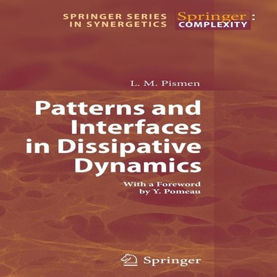 Patterns and Interfaces in Dissipative Dynamics Springer Nature B