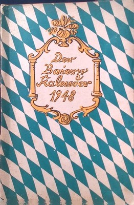 Wegweiser von Josef v. Eichendorff -in: Der Baiern-Kalender 1948 Schnell, Hugo: