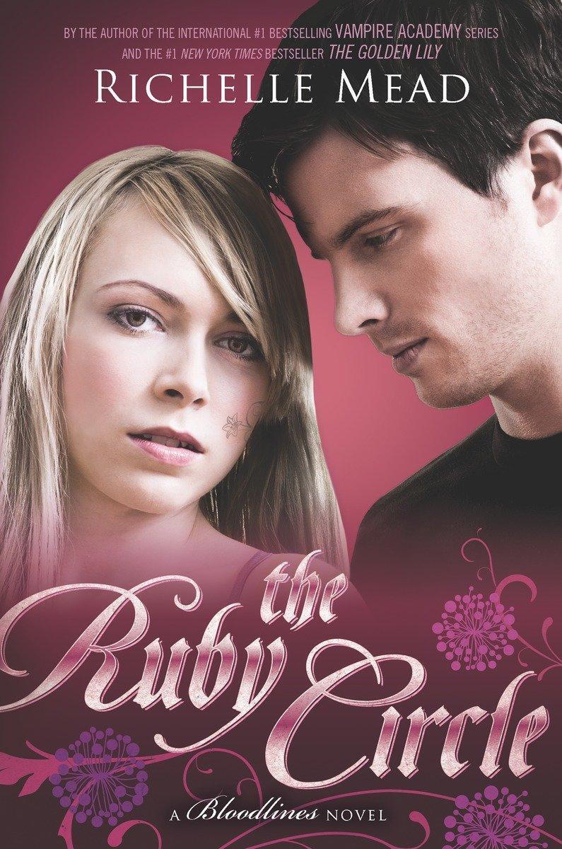 Thumbnail - Bloodlines 06: The Ruby Circle Richelle Mead Taschenbuch 348 S.