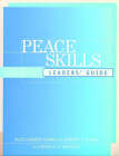 Peace Skills: Leaders' Guide by Robert A. Evans, Alice Frazer Evans, Ronald S. Kraybill (Paperback, 2001)