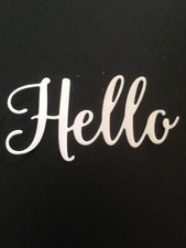 "Hello" word die cut embellishments Choose Color 8 pcs 1-1/4  x2-1/4  