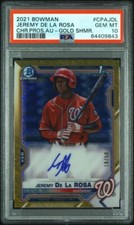 Jeremy De La Rosa 2021 Bowman Chrome Gold Shimmer Auto /50 PSA 10