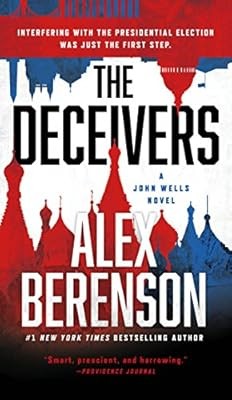 The Deceivers: A John Wells Novel #12, Berenson, Alex, Used; Good Book