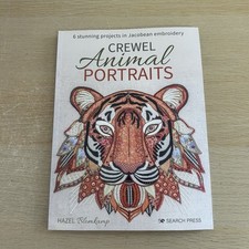 Crewel Animal Portraits: 6 Stunning Projects in Jacobean Embroidery by Hazel Blo
