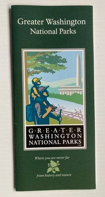 UNIQUE GREATER WASHINGTON D.C. NATIONAL PARK S BROCHURE NPS FOLD OUT INFORMATION