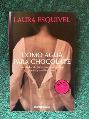 Laura Esquivel/Como agua para chocolate/Español Novela Spanisch