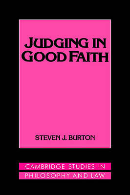 Judging in Good Faith Burton Paperback Cambridge University Press 9780521477406