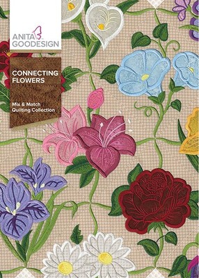 Connecting Flowers Anita Goodesign Mix & Match Embroidery Designs CD