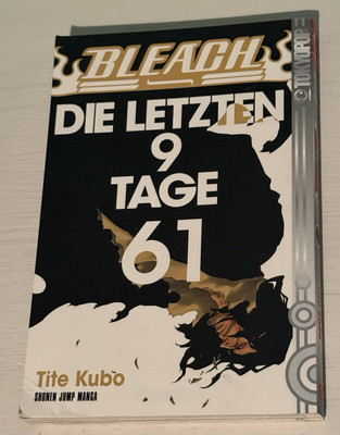 Bleach 61: DIE LETZTEN 9 TAGE von Kubo, Tite 1. Auflage