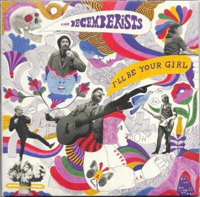 The Decemberists: I'll Be Your Girl (2018)               Günstige Portoregelung!