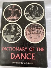Dictionary Of The Dance W G Raffe Hardcover Book 1975