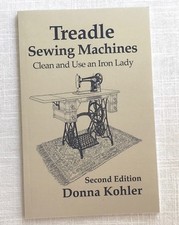 Treadle Sewing Machines Book Second Edition C...