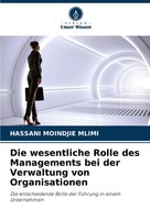 Die Wesentliche Rolle Des Managements Bei Der Verwaltung Von Organisationen Buch