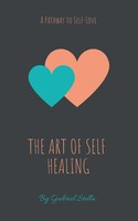 Gabriel Stella | The Art Of Self-Healing | Taschenbuch | Englisch (2019)