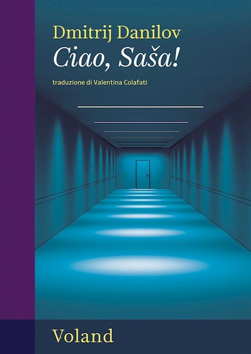 CIAO, SASA!  - DANILOV DMITRIJ - Voland