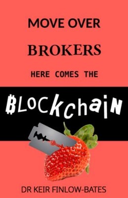 Move Over Brokers Here Comes The Bl..., Finlow-Bates, D